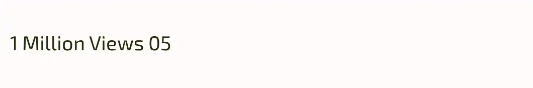 1 Million Views 05